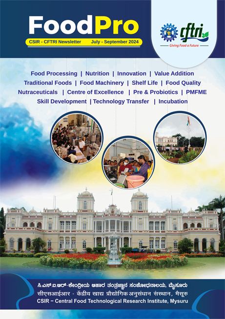 Cover of FoodPro, the CSIR-CFTRI newsletter, July-September 2024