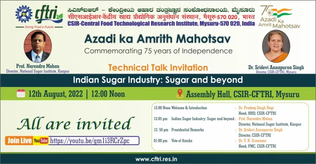 Invitation: Azadi Ka Amrit Mahotsav technical talk Indian Sugar Industry: Sugar and beyond, 12 August 2022
