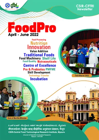 Cover of FoodPro, the CSIR-CFTRI newsletter, April-June 2022