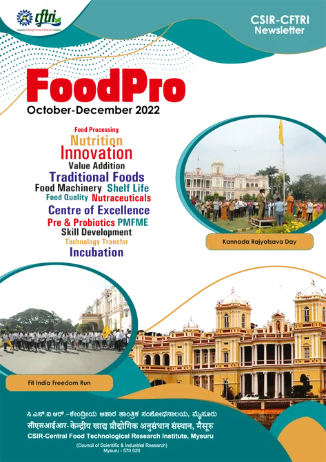 Cover of FoodPro, the CSIR-CFTRI newsletter, October-December 2022