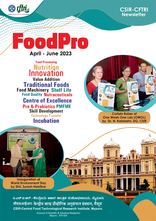 Cover of FoodPro, the CSIR-CFTRI newsletter, April-June 2023