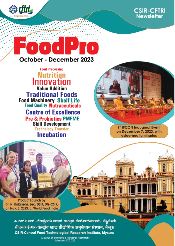 Cover of FoodPro, the CSIR-CFTRI newsletter, October-December 2023